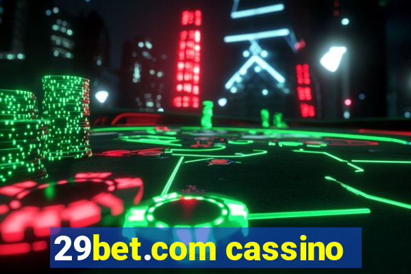 29bet.com cassino